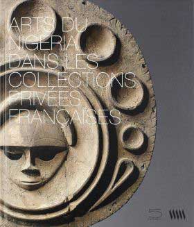 Arts du Nigeria dans les collections privées françaises
